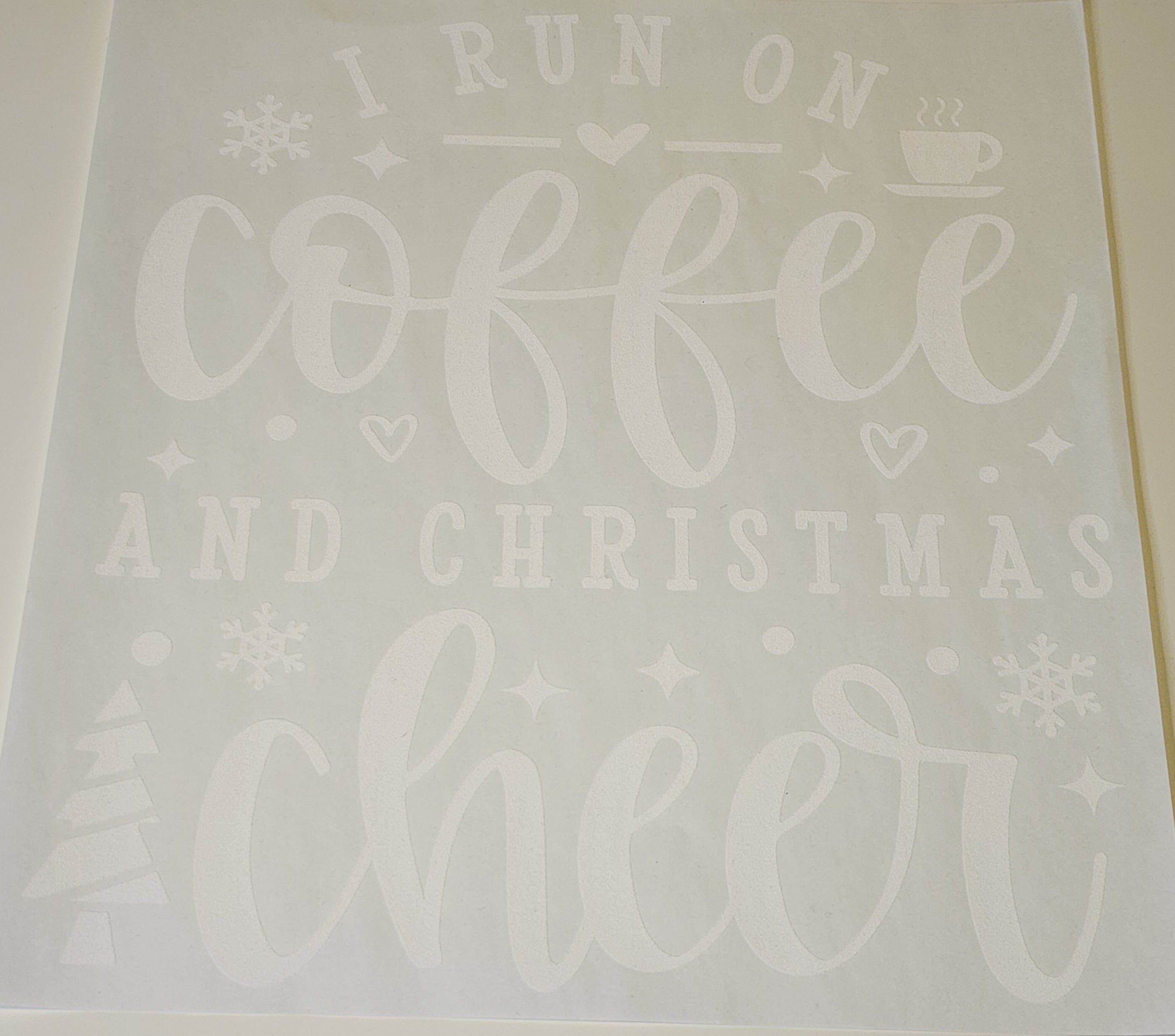 I Run on Coffee and Christmas Cheer