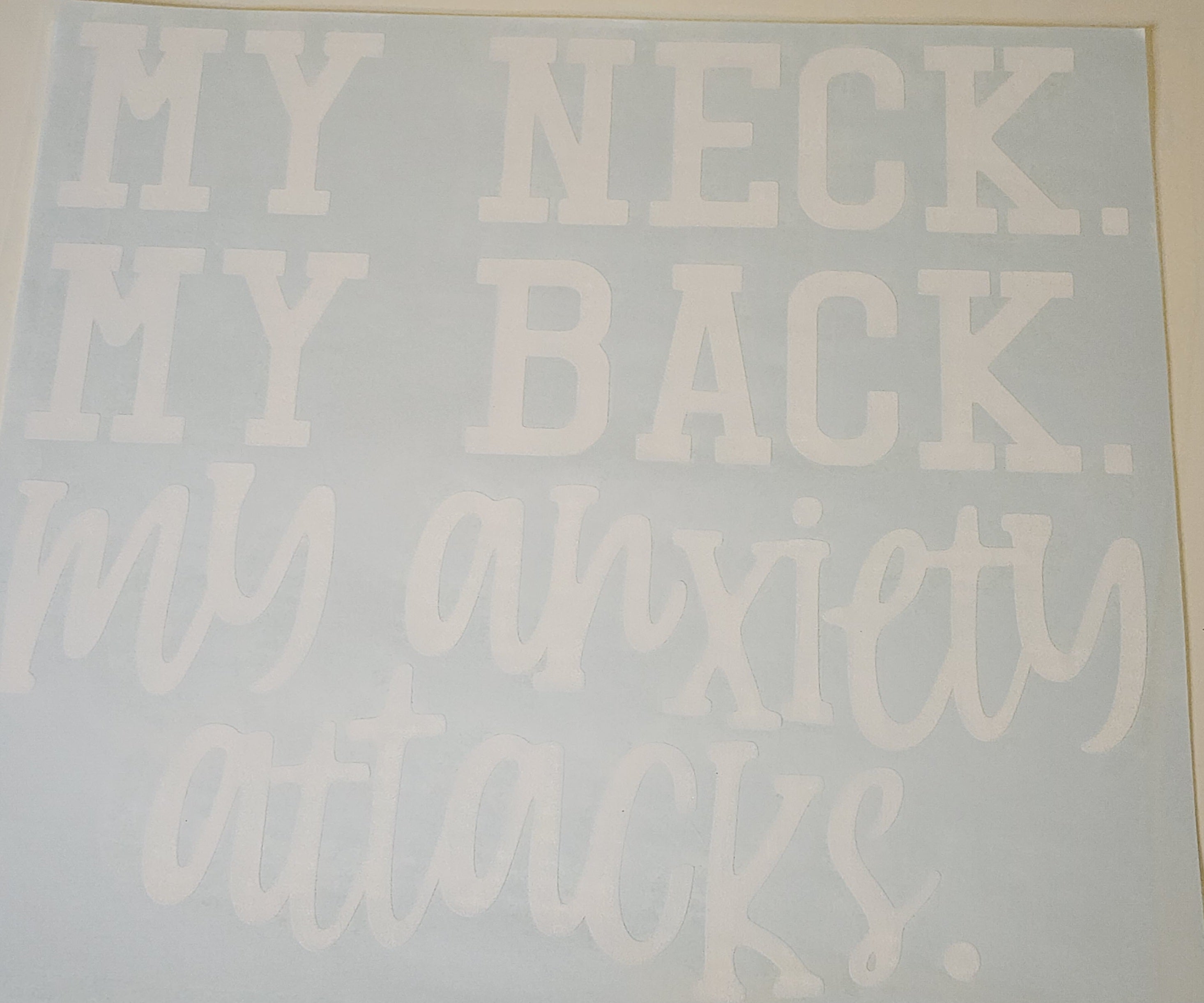 My Neck my Back my anxiety attacks