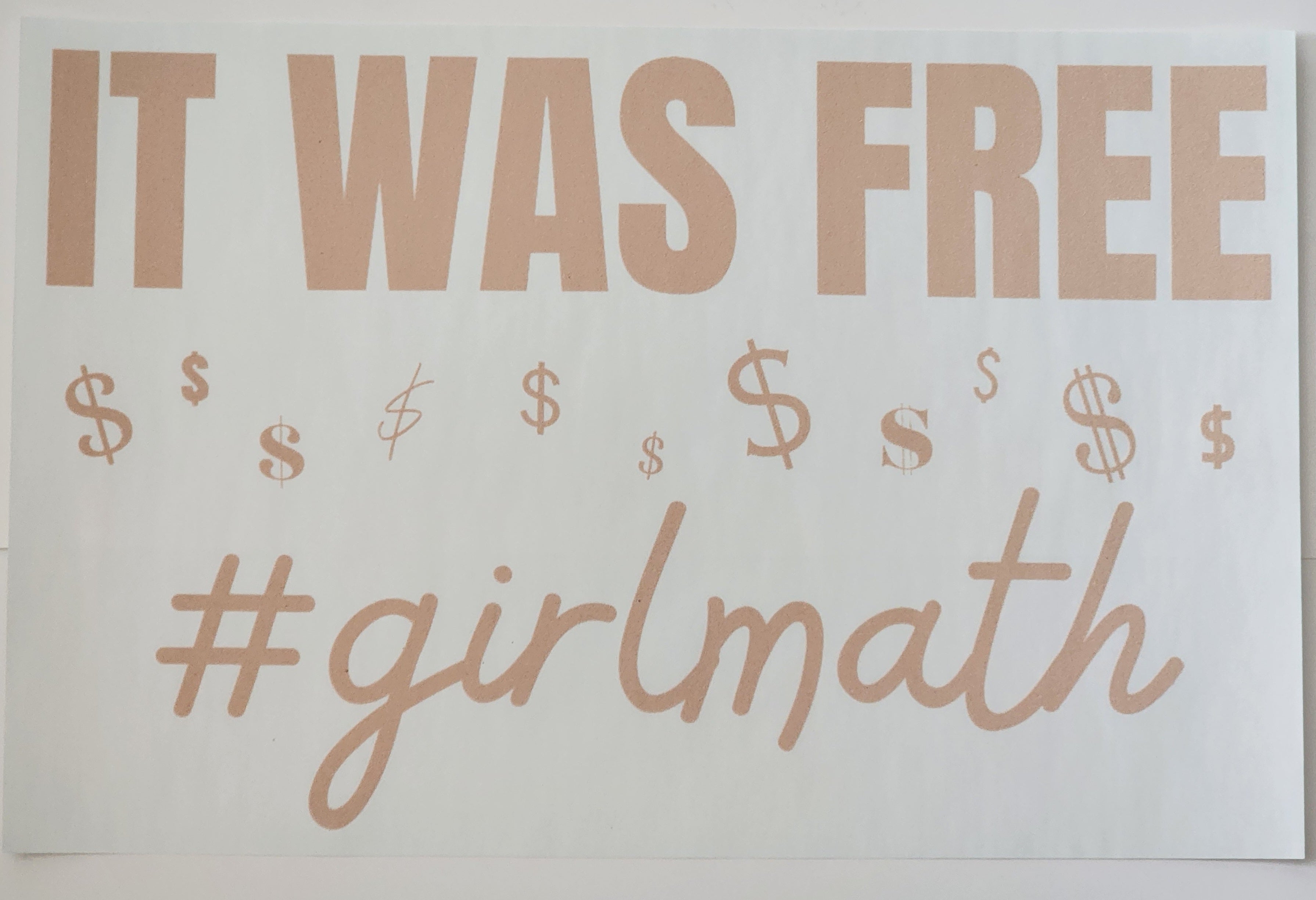 It was FREE  #girlmath