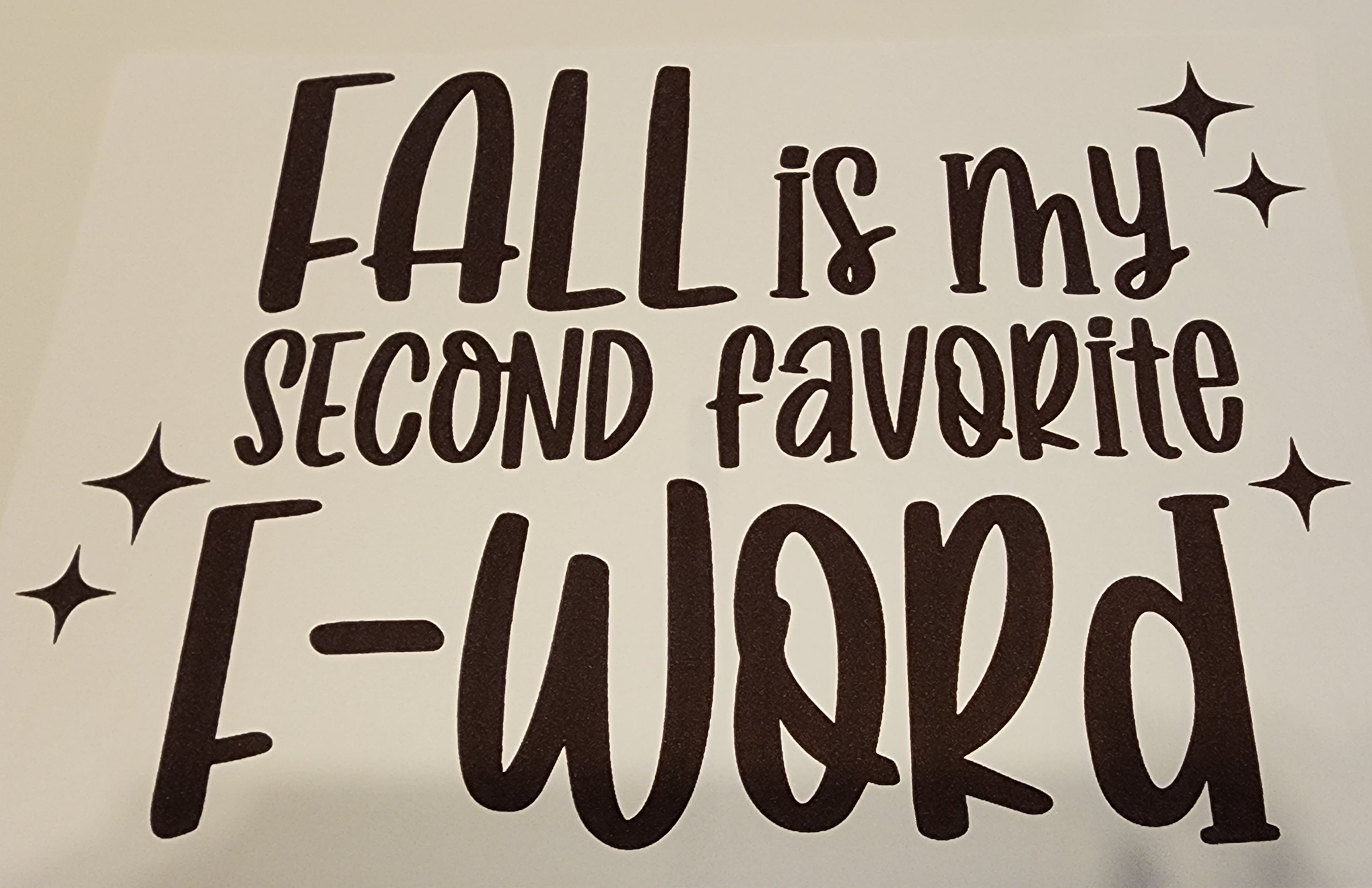 Fall is my second favorite F-Word