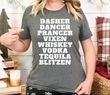 Dasher Dancer Prancer Vixen Whiskey Vodka Tequilla Blitzen