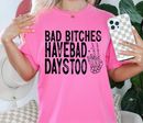 Bad Bitches Have Bad Days TOO