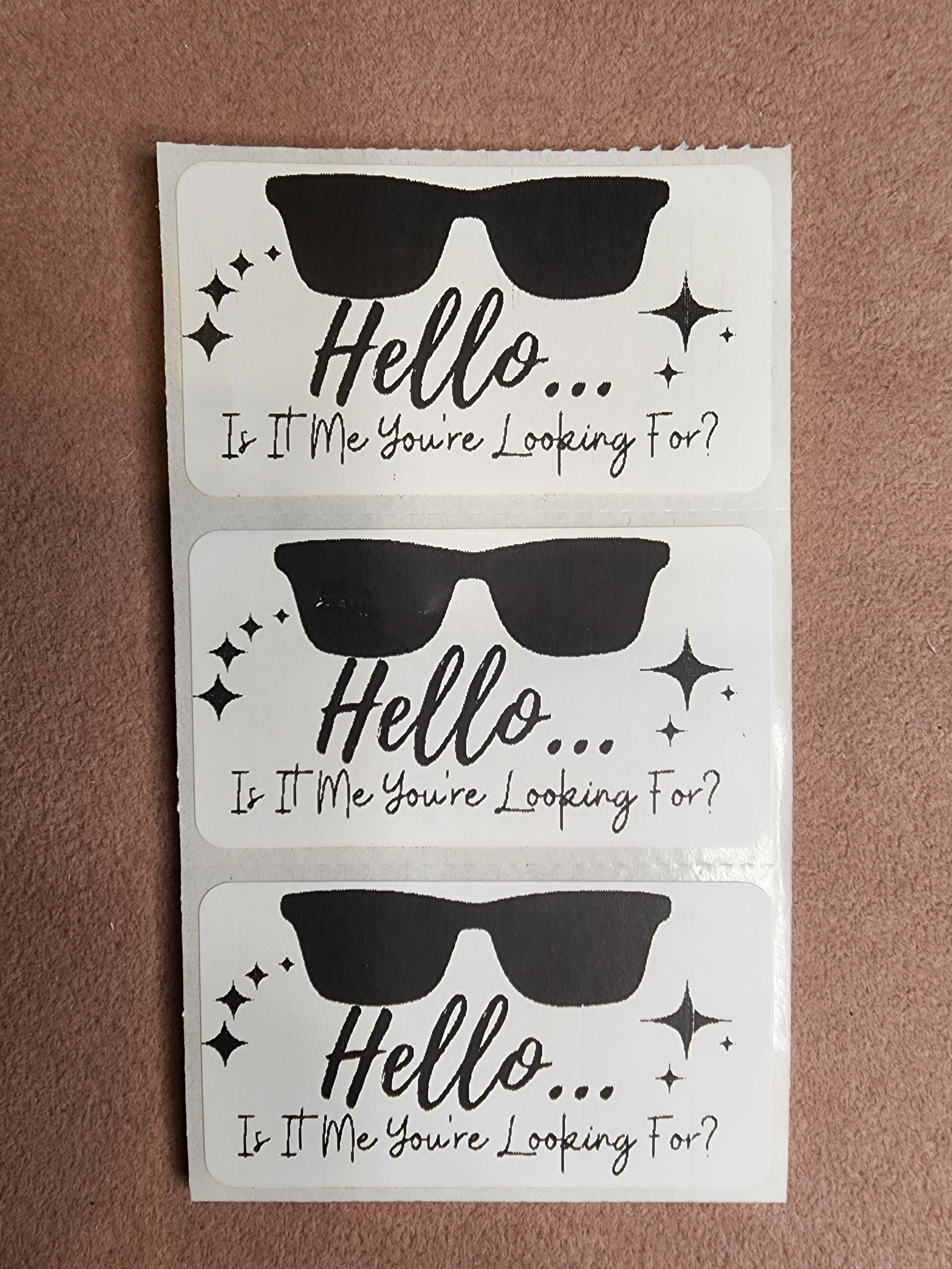 Hello Is it me you're looking for! Mail Stickers