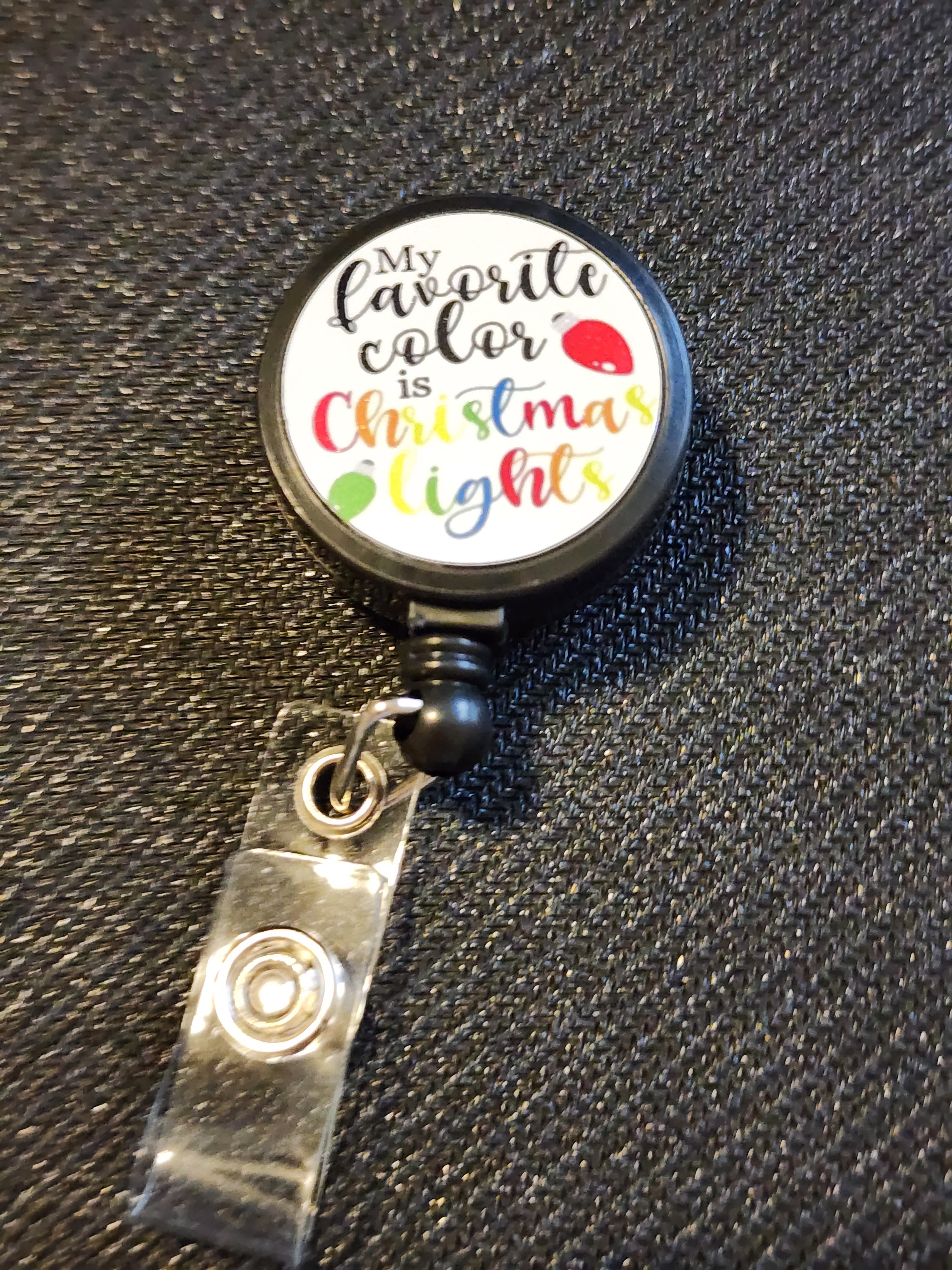 My favorite color is Christmas lights Badge Reel