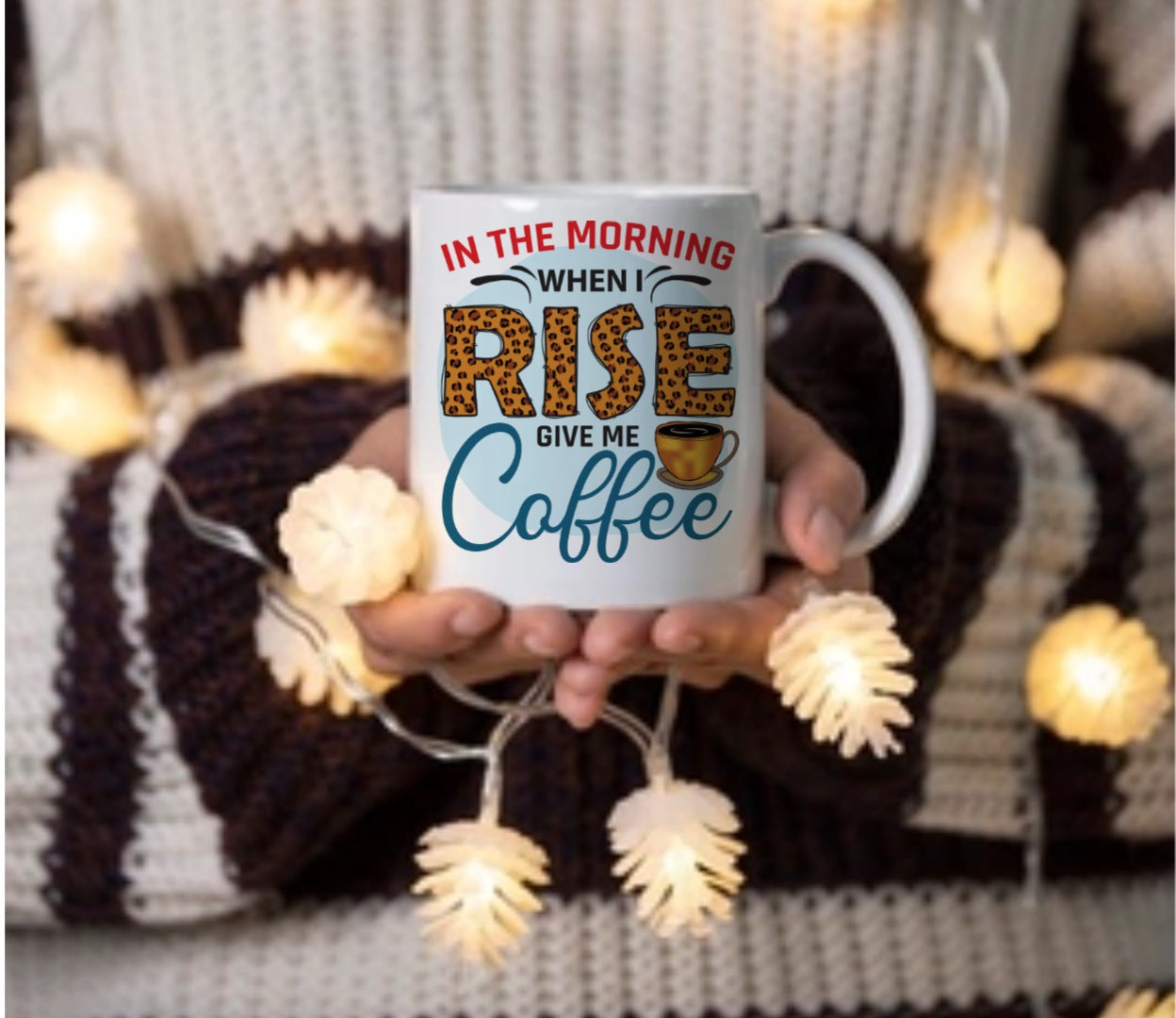 When I Rise Give me Coffee